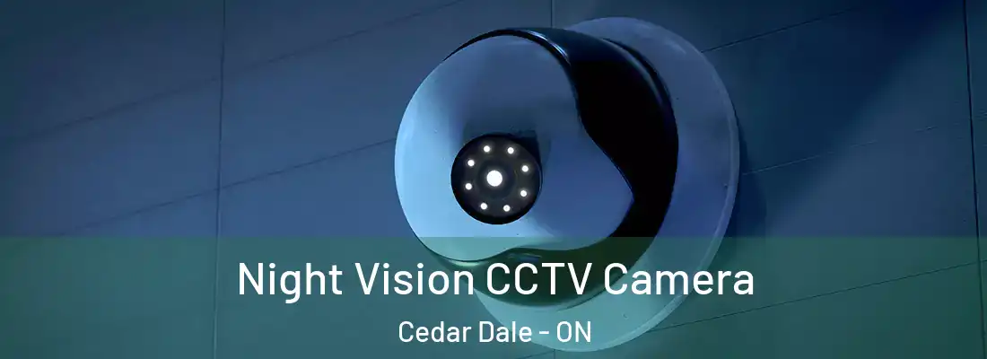  Night Vision CCTV Camera Cedar Dale - ON