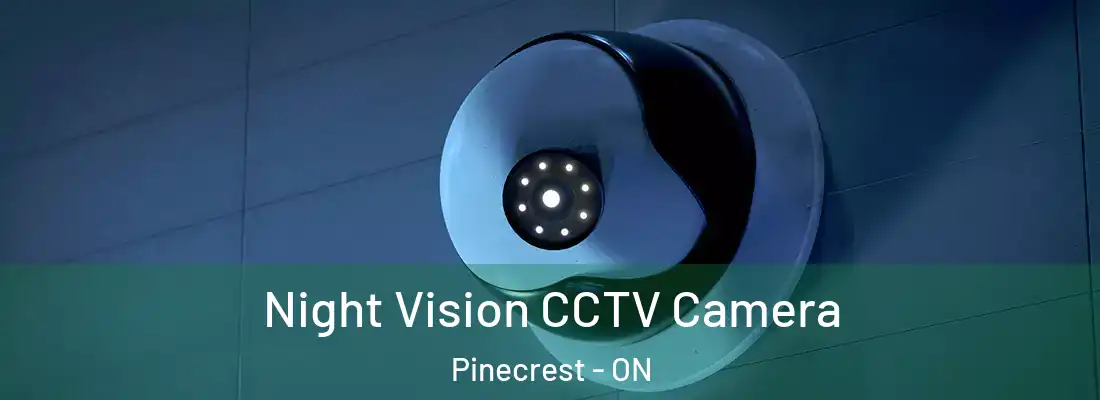  Night Vision CCTV Camera Pinecrest - ON