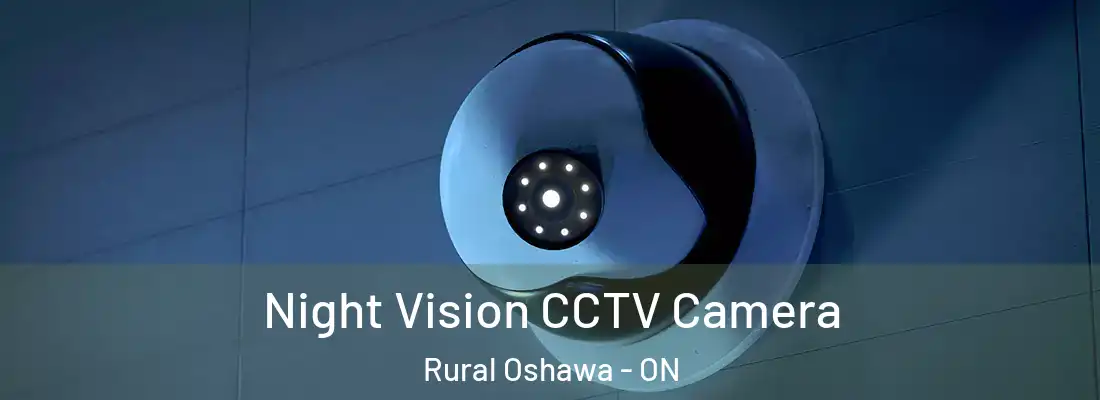  Night Vision CCTV Camera Rural Oshawa - ON