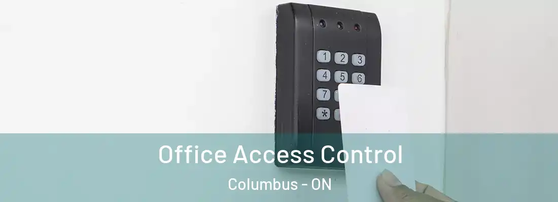  Office Access Control Columbus - ON