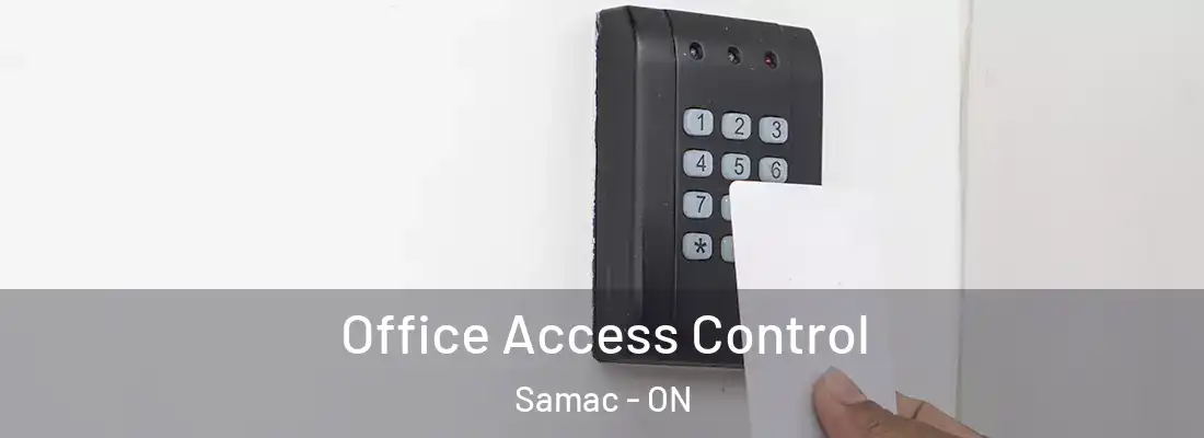  Office Access Control Samac - ON