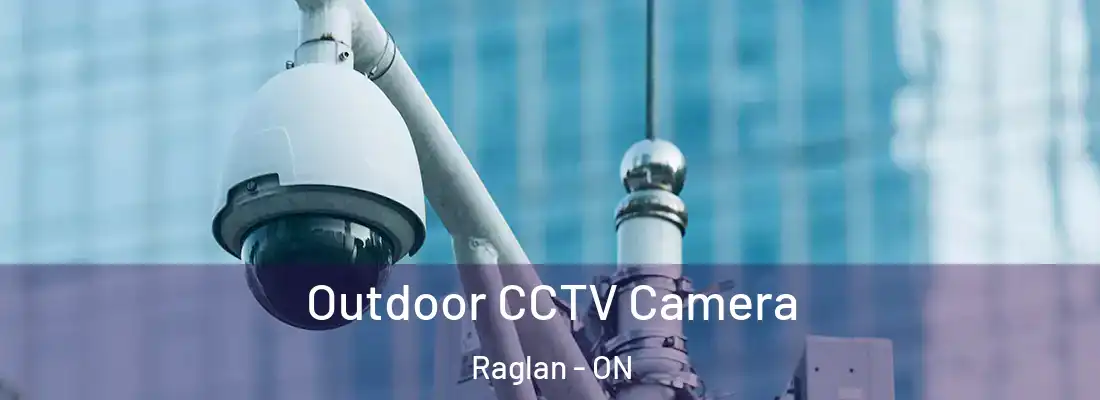  Outdoor CCTV Camera Raglan - ON