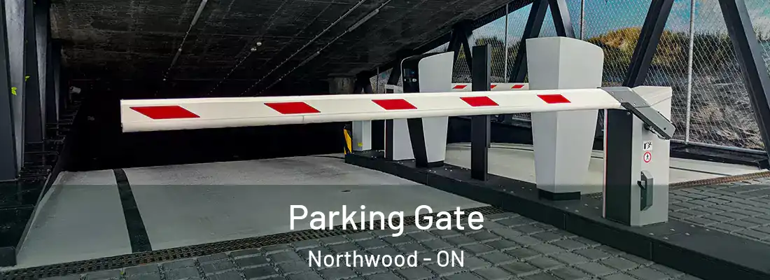  Parking Gate Northwood - ON