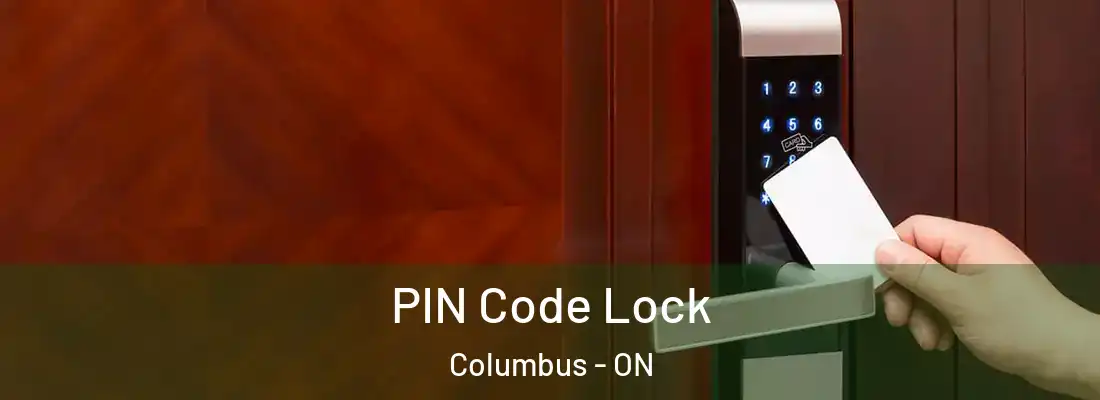  PIN Code Lock Columbus - ON