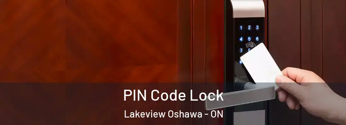  PIN Code Lock Lakeview Oshawa - ON