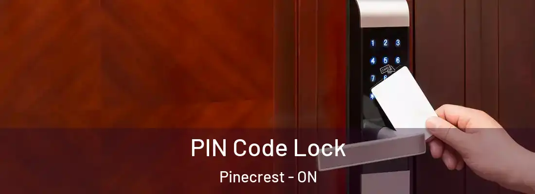  PIN Code Lock Pinecrest - ON