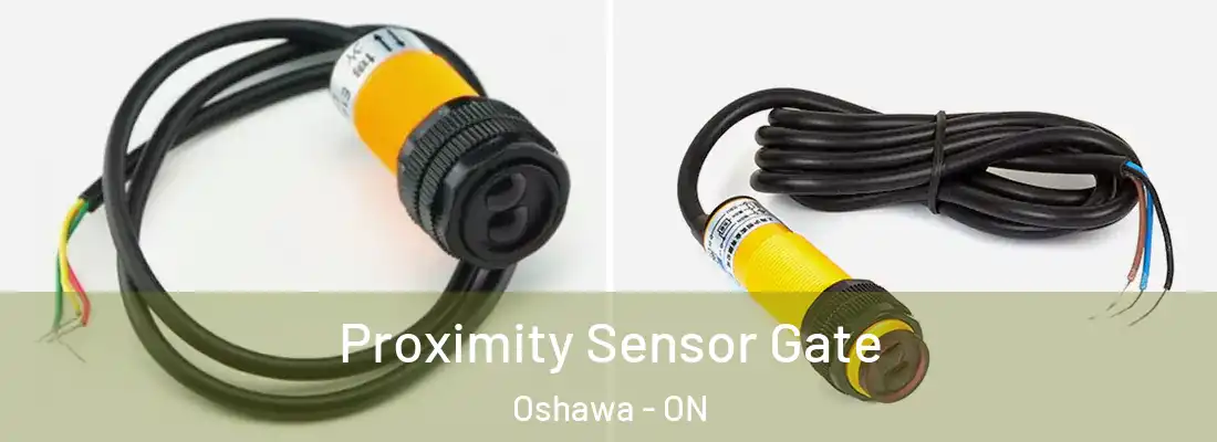  Proximity Sensor Gate Oshawa - ON