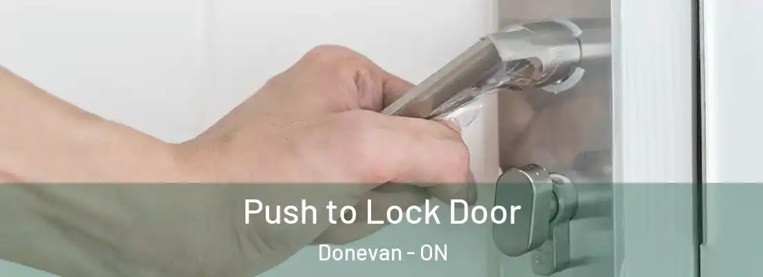  Push to Lock Door Donevan - ON