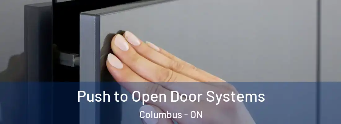  Push to Open Door Systems Columbus - ON
