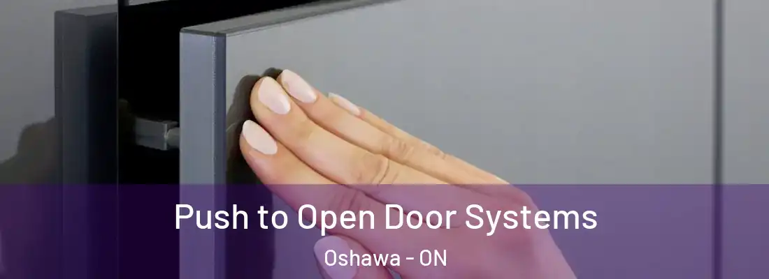  Push to Open Door Systems Oshawa - ON