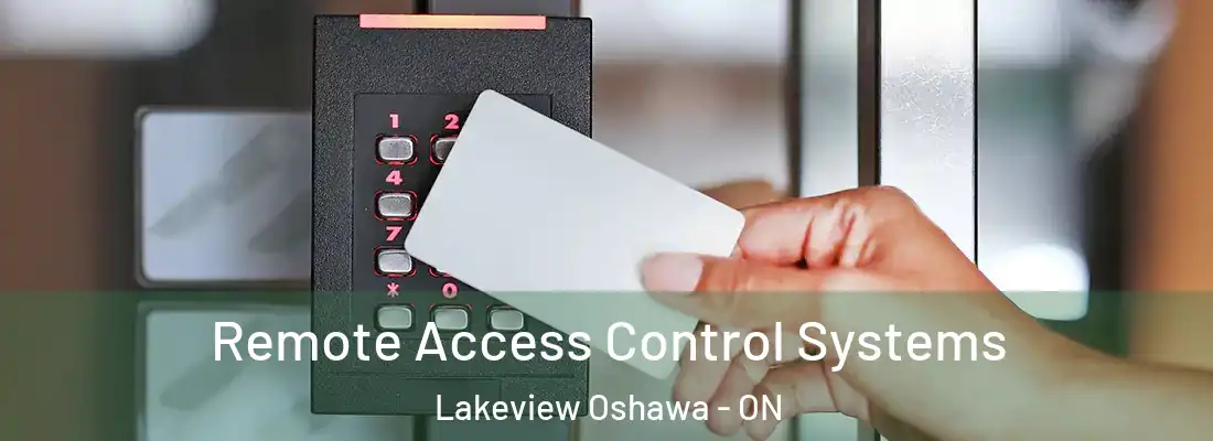  Remote Access Control Systems Lakeview Oshawa - ON