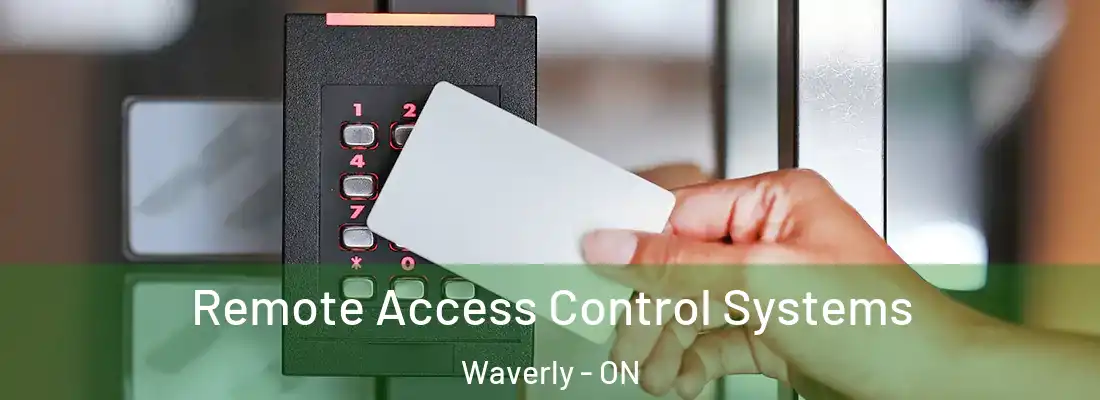  Remote Access Control Systems Waverly - ON