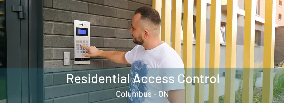  Residential Access Control Columbus - ON