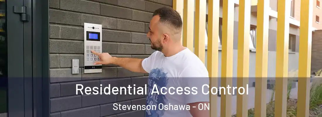  Residential Access Control Stevenson Oshawa - ON