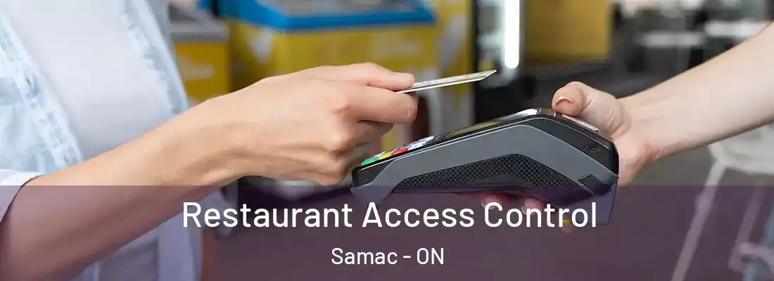  Restaurant Access Control Samac - ON