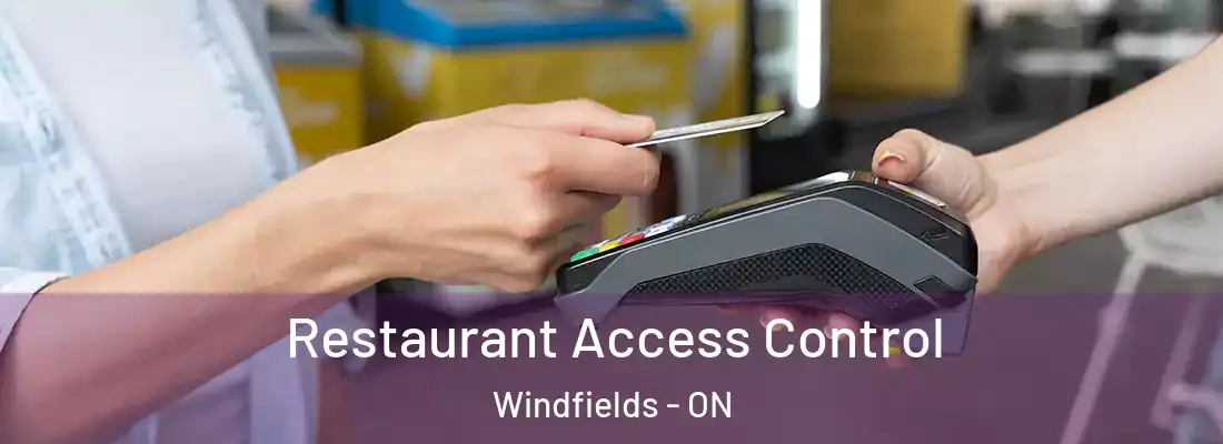  Restaurant Access Control Windfields - ON