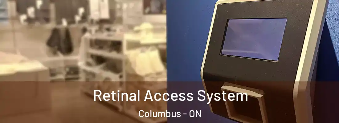  Retinal Access System Columbus - ON