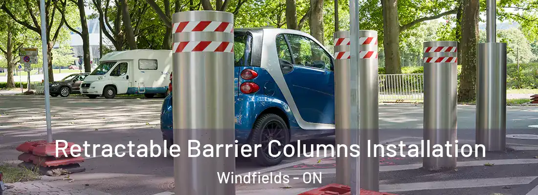  Retractable Barrier Columns Installation Windfields - ON