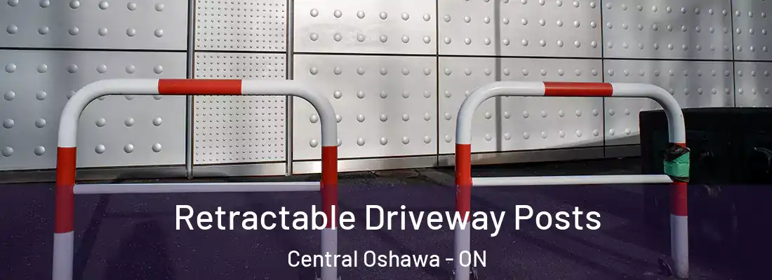  Retractable Driveway Posts Central Oshawa - ON