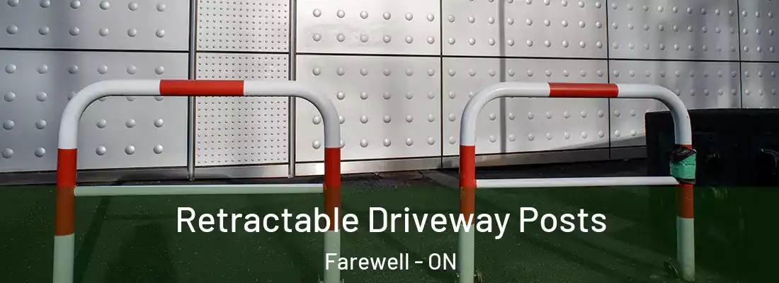  Retractable Driveway Posts Farewell - ON