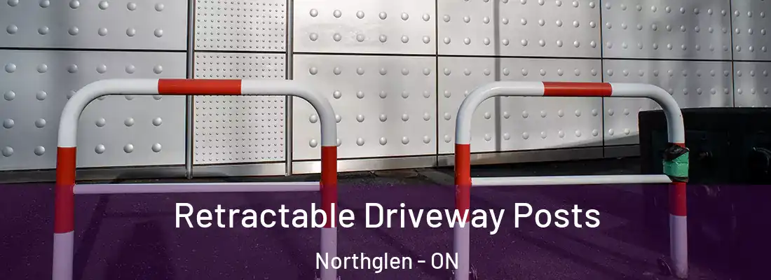  Retractable Driveway Posts Northglen - ON