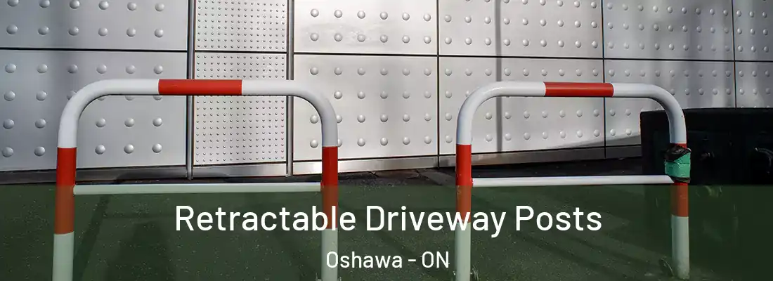  Retractable Driveway Posts Oshawa - ON