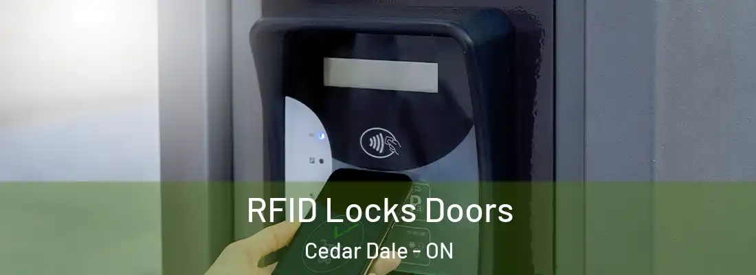  RFID Locks Doors Cedar Dale - ON