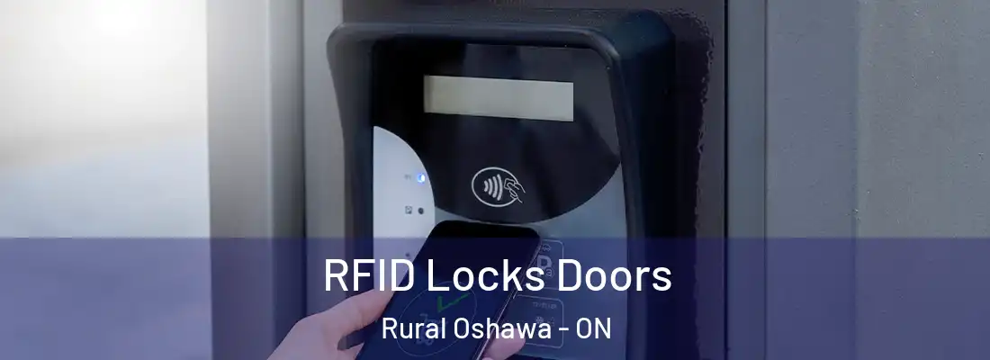  RFID Locks Doors Rural Oshawa - ON