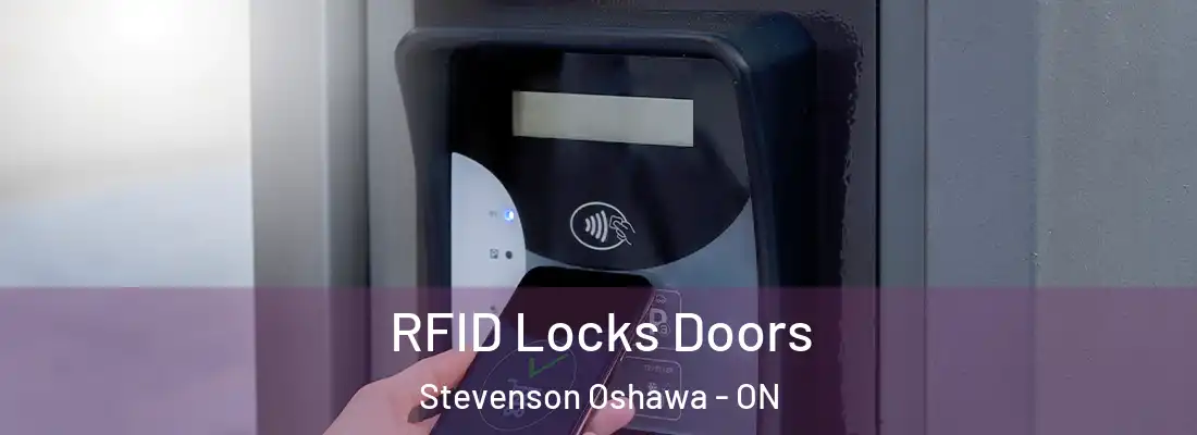  RFID Locks Doors Stevenson Oshawa - ON