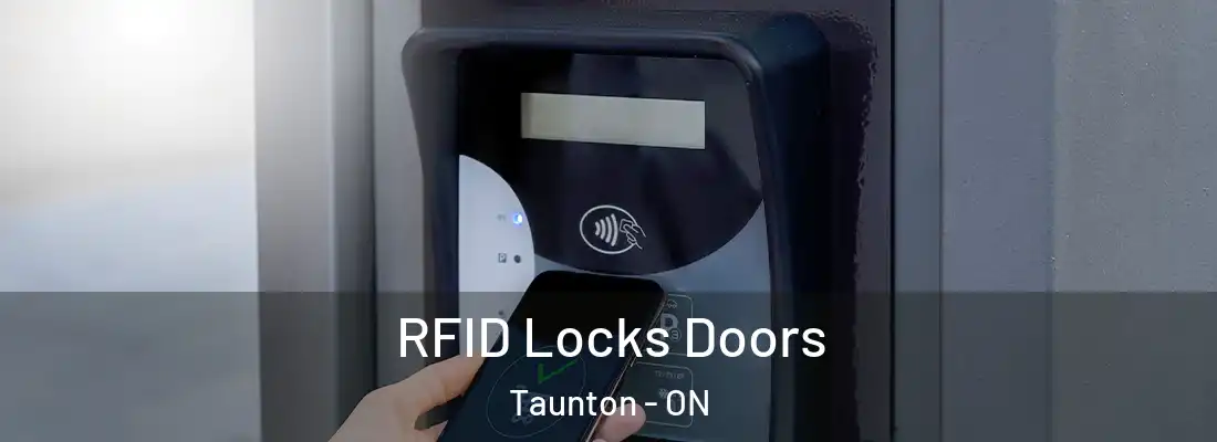  RFID Locks Doors Taunton - ON