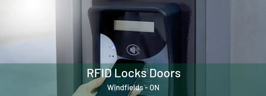  RFID Locks Doors Windfields - ON