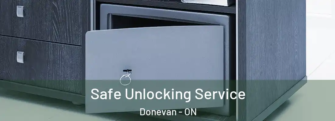  Safe Unlocking Service Donevan - ON