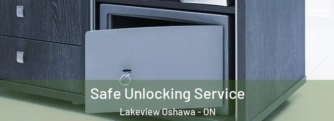  Safe Unlocking Service Lakeview Oshawa - ON