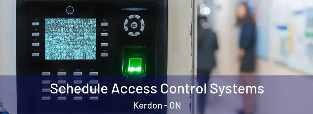  Schedule Access Control Systems Kerdon - ON