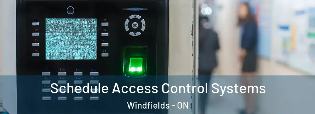  Schedule Access Control Systems Windfields - ON