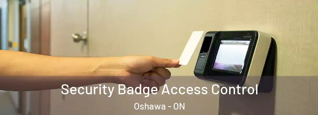  Security Badge Access Control Oshawa - ON