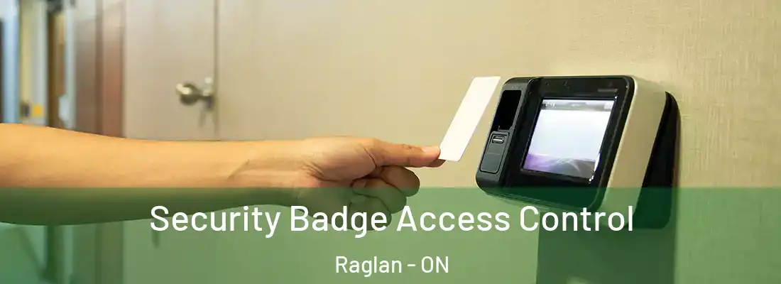  Security Badge Access Control Raglan - ON