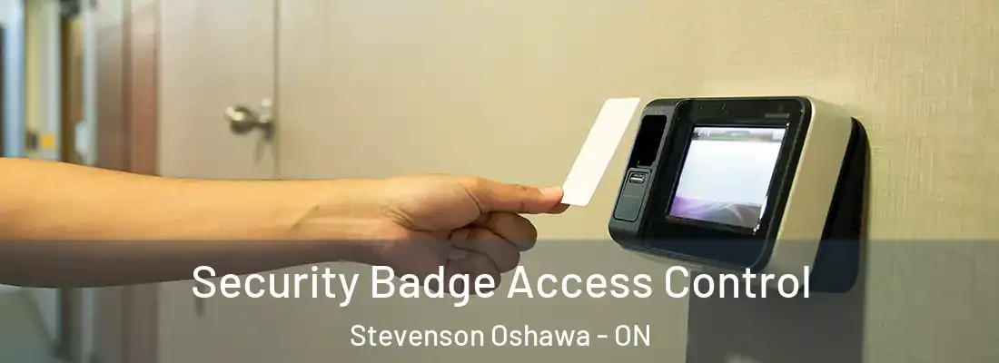  Security Badge Access Control Stevenson Oshawa - ON