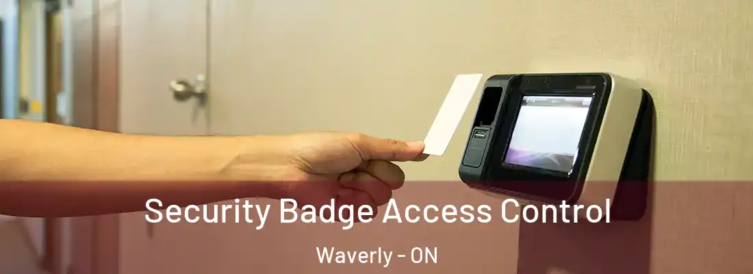  Security Badge Access Control Waverly - ON