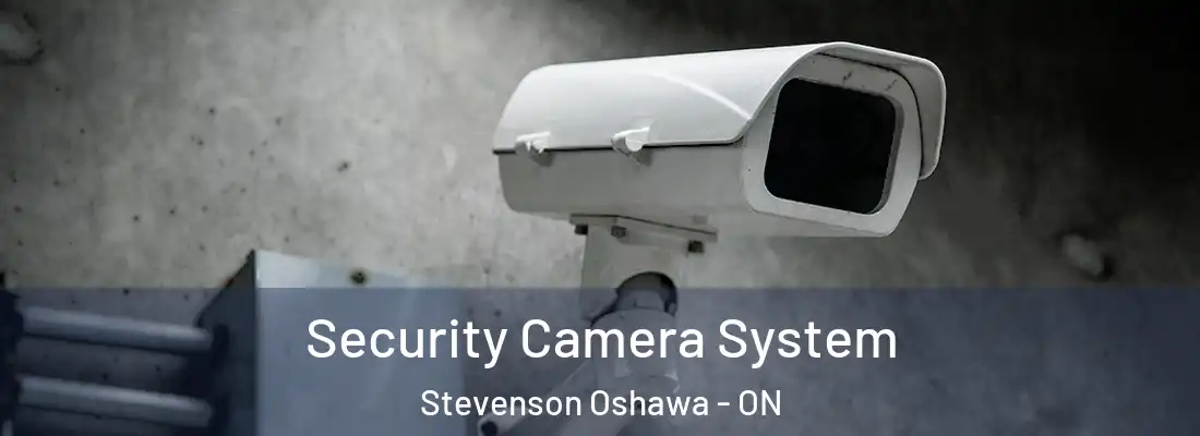  Security Camera System Stevenson Oshawa - ON