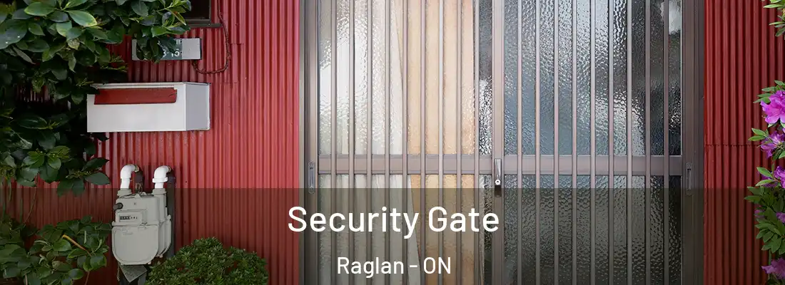  Security Gate Raglan - ON