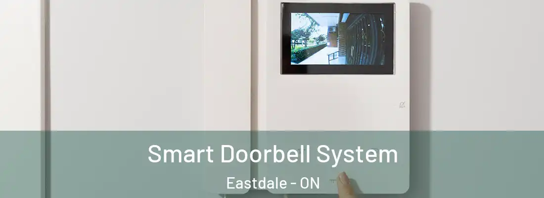  Smart Doorbell System Eastdale - ON