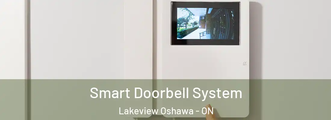  Smart Doorbell System Lakeview Oshawa - ON