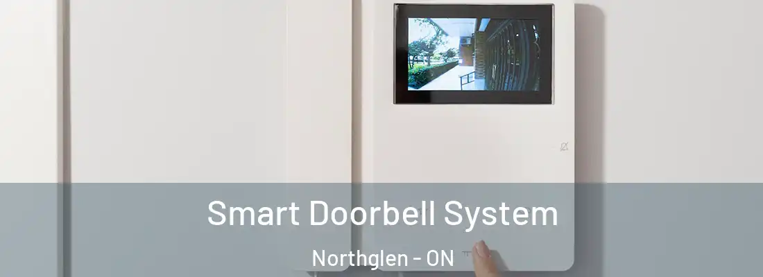  Smart Doorbell System Northglen - ON