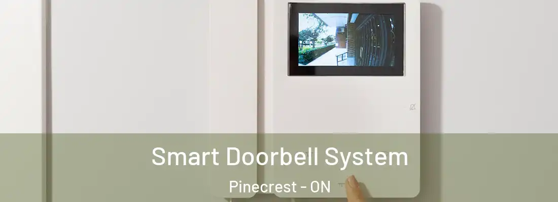  Smart Doorbell System Pinecrest - ON