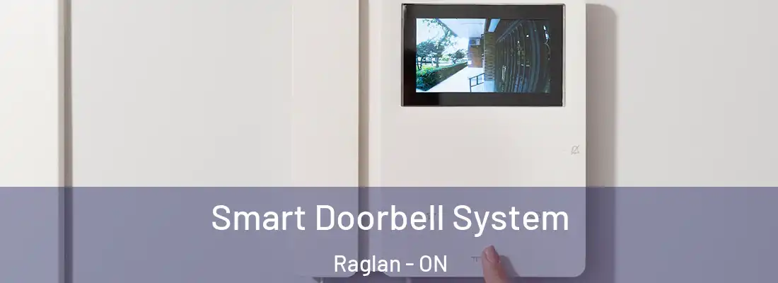  Smart Doorbell System Raglan - ON