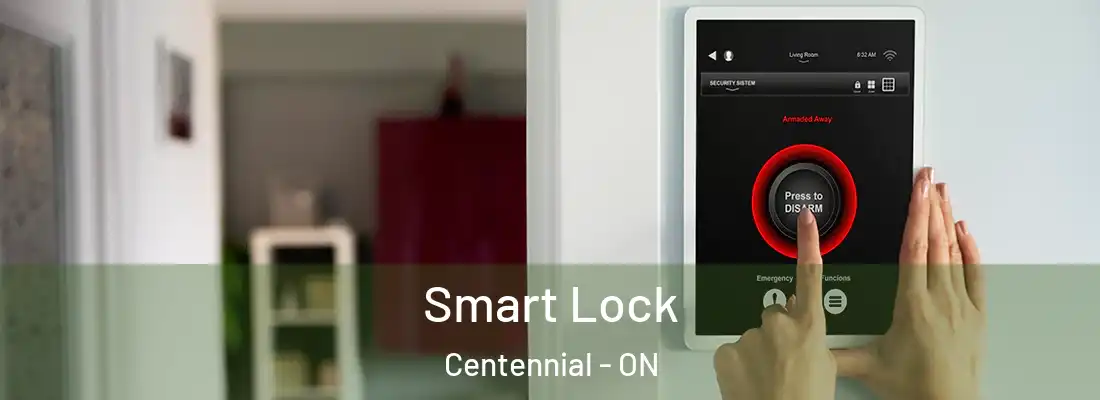  Smart Lock Centennial - ON