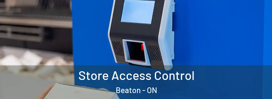  Store Access Control Beaton - ON