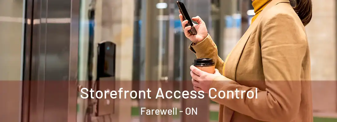  Storefront Access Control Farewell - ON