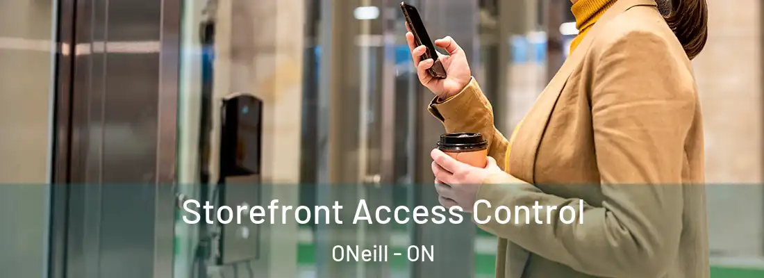  Storefront Access Control ONeill - ON
